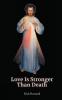 Love is Stronger than  Death