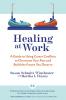 Healing at Work