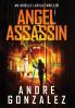 Angel Assassin (Arielle Lucila Series Book 1)