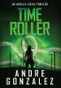 Time Roller (Arielle Lucila Series Book 4)