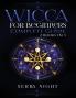 Wicca For Beginners Complete Guide: 2 Books IN 1