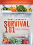 Survival 101 Food Storage: A Step by Step Beginners Guide on Preserving Food and What to Stockpile While Under Quarantine