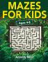 Mazes For Kids Ages 4-8