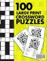 100 Large Print Crossword Puzzles