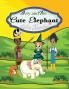 Ivry and the Cute Elephant