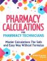 Pharmacy Calculations for Pharmacy Technicians