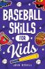 Baseball Skills for Kids