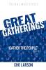 Great Gatherings: Gather the People (Joel 2:16) (The Kalmus)