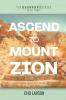 Ascend to Mount Zion