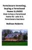 Foreclosure Investing buying a Foreclosed Home in Illinois: How to buy a Foreclosed home for sale in IL Foreclosure Auctions