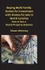 Buying Multi Family Homes for Investment with Homes for sale in North Carolina: How to Run a Rental Property Business