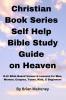 Christian Book Series Self Help Bible Study Guide on Heaven