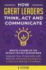 How Great Leaders Think Act and Communicate: Mental Systems Models and Habits of the World´s Richest Businessmen - Upgrade Your Mental Capabilities ... Intelligence & Decision Making Techniques: 4