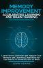 Memory Improvement Accelerated Learning and Brain Training