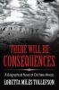There Will Be Consequences