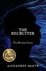 The Recruiter: 1 (The Rewired)