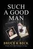 Such a Good Man: 3 (Tolerance Trilogy)