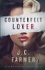 Counterfeit Lover: 1 (American Fairytale)