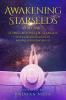 Awakening Starseeds Vol. 2: Stories Beyond the Stargate