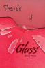 Shards of Glass