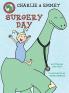 Charlie and Emmet Surgery Day: 1
