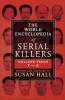 The World Encyclopedia Of Serial Killers: Volume Four T-Z: 4
