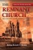 The Remnant Church The Sum Total of All Things