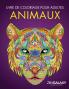 Livre de coloriage pour adultes: : Animaux: Dessins d'animaux relaxant