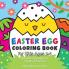 Easter Egg Coloring Book for Kids Ages 1-4: Big Easter Egg Designs for Toddlers & Preschool