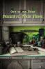 Preserve Your Home: Out of the Field: 2