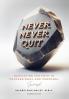 NEVER NEVER QUIT
