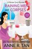 Raining Men and Corpses: A Raina Sun Mystery (Large Print Edition): A Chinese Cozy Mystery: 1