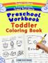 Preschool Workbook Toddler Coloring Book: Pre K Activity Book Pre Kindergarten Workbook Ages 4 to 5 Coloring Book for Kids Ages 4-8 Math