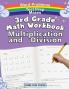 3rd Grade Math Workbook: Multiplication and Division