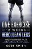 One Exercise 12 Weeks Herculean Legs: Transform Your Lower Body With This Lunge Strength Training Workout Routine at Home Workouts No Gym Required