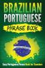 Brazilian Portuguese Phrase Book: Easy Portuguese Phrase Book for Travelers