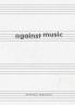 Against Music