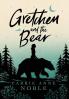Gretchen and the Bear