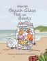 I Run On Beach Glass Tea and Books
