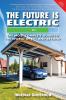 The Future is Electric