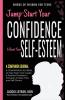Jump-Start Your Confidence & Boost Your Self-Esteem