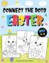 Connect the Dots Easter: Fun Dot to Dot Activity Book for Kids Ages 4-8 50 Challenging Puzzles Workbook