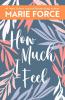 How Much I Feel Miami Nights Series Book 1