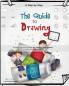 The Guide to Drawing for Kids: A Complete Step-by-Step Drawing and Activity Book for Kids to Learn to Draw Common Stuff in Life: 1