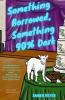 Something Borrowed Something 90% Dark