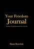 Your Freedom Journal: Welcome to the Most Phenomenal Year of Your Life