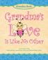 Grandma's Love Is Like No Other