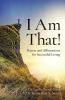 I Am That!