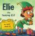 Ellie the Tooting Elf: A Story About an Elf Who Toots (Farts): 9 (Farting Adventures)