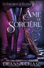 Âme de sorcière: 1 (Les Sorcières de Keating Hollow)